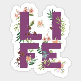 LIFE TYPOGRAPHY FLORIST PURPLE BASE Sticker